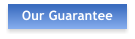 Our Guarantee